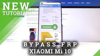 How to Bypass Google Verification on XIAOMI Mi 10 - Unlock FRP