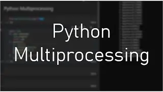 Python Multiprocessing - Pool and ThreadPool