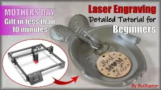 LASER ENGRAVING for Beginners - HOW TO Make a Gift for Mother´s Day