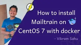 How to install Mailtrain on CentOS 7 with Docker