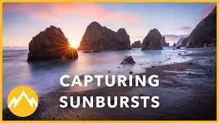 Create Envy-Inducing Sunbursts in Your Landscape Photography