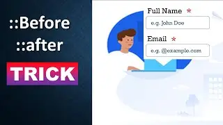 Adding asterisk * on required fields  | Before, After CSS Tip |  CSS Tutorial | Knowledge MeetUp