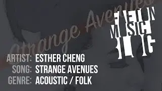 Esther Cheng - Strange Avenues (2019) [Faeton Music Blog]