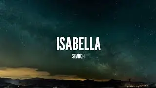 Search - Isabella (Lirik)