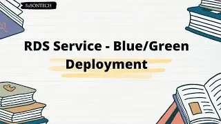 RDS Service - Blue/Green Deployment - Demo - Không Nên Bỏ Qua