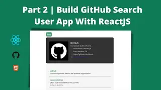 Use GitHub API to Build Search User App with React Part 2