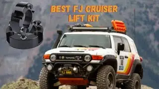 Best FJ Cruiser Lift Kit - Top 5 Lift Kit of 2021