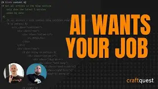 CraftQuest on Call 32: AI Wants Your Job