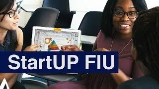 StartUP FIU -The First Cohort