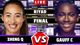 🔴LIVE: Zheng Q vs Gauff C • WTA Finals 2024 Finals 