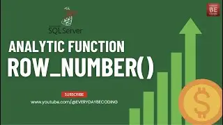 ROW_NUMBER() Analytic Function in SQL Server - #9 #SQLServer #ROWNUMBER #Analytics #DataAnalysis