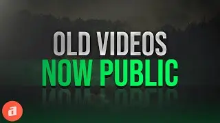 🔑 MY OLD VIDEOS ARE NOW PUBLIC!