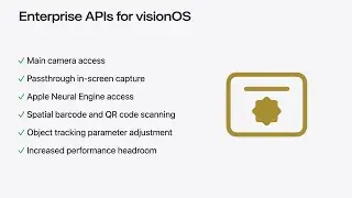 WWDC24: Introducing enterprise APIs for visionOS | Apple