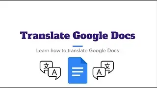 Translate a Google Doc Tutorial