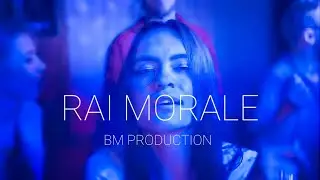 Bm pro - Rai Morale (Official Music Video)