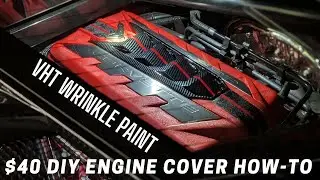 C8 CORVETTE ENGINE COVER WRINKLE PAINT DIY | HOW-TO | SAVE HUNDREDS VS AN AFTERMARKET ONE