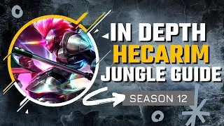 HOW TO MASTER HECARIM JUNGLE | Season 12 In Depth Hecarim Guide