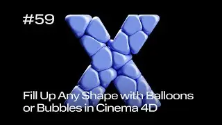 Cinema 4D Quick Tip #59 - Fill Up Any Shape with Balloons or Bubbles (Project File on Patreon)