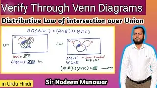 verify Distributive Law of Intersection over Union of Sets through Venn diagrams in Urdu Hindi