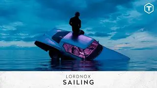 Lordnox - Sailing (Visualizer)