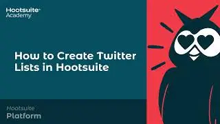 How to Create Twitter Lists in Hootsuite