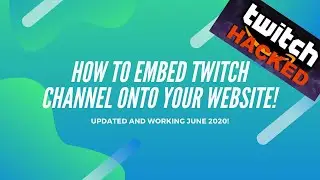 How to EMBED Twitch CHANNEL Onto WEBSITE!