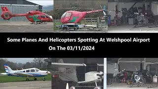 (4K) Some Planes And Helicopters Spotting At Welshpool Airport Small Airfield On The 03/11/2024