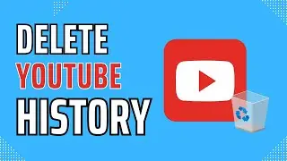 How To Delete YouTube Search History & Watch History Permanently