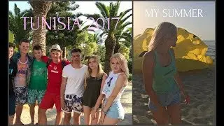 SUMMER 2017 | TUNISIA