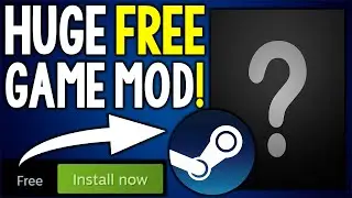 GET A HUGE FREE STEAM PC GAME MOD RIGHT NOW + ANOTHER BIG STEAM UPDATE!