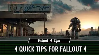 Fallout 4: 4 Quick Tips