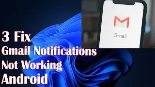 Gmail Notifications Not Working Android - 3 Fix How To