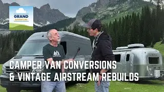 Ep. 348: Camper Van Conversions & Vintage Airstream Rebuilds | rvlife vanlife Saga Reparadise