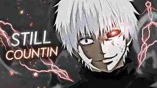 Yeat “Still Countin” - Tokyo Ghoul x Naruto [Edit/AMV] *Xan Rotate Preset* 📱