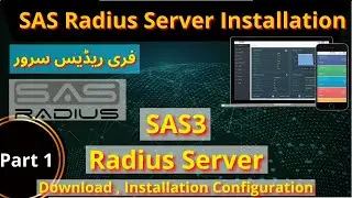 SAS Radius Server | How to Install SAS3 Radius Server | How to install SAS in VM Machine || iT info