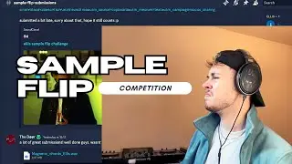 REACTING TO YOUR SAMPLE FLIPS! | Discord Challenge