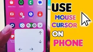 Use Mouse Cursor on Samsung Phone