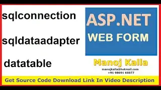 sqlconnection  sqldatatadapter c# asp.net | ado.net sqlconnection and sqldataadapter select command