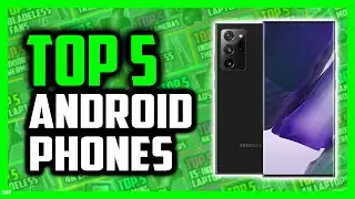 Best Android Phones in 2021