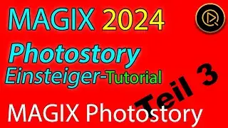 MAGIX Photostory deluxe 2024 - Das Einsteiger-Tutorial Teil 3 (Fotoshow auf Disc brennen)