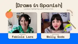 Puerto Rican Performance Artist Molly Soda on [Draws in Spanish] Podcast / Ep9 - S2