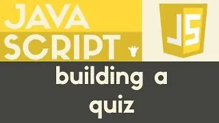 Building a Multiple Choice Quiz | Javascript | Tutorial 24