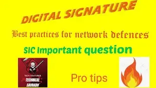 What is Digital signature ? || Best practices for network defence 😱😱⚡ || Computer Security || SIC