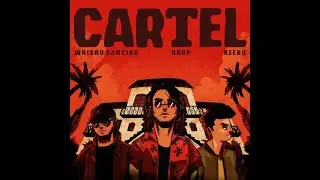 Whisnu Santika, hbrp, Keebo - Cartel