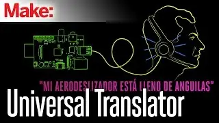 Weekend Projects - Universal Translator