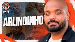CHARLA #471 - Arlindinho [Músico]