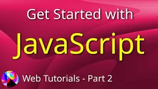 Get Started with JavaScript - Web Tutorials 2