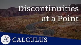 M08 - Discontinuities at a Point