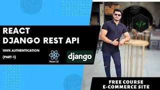 React-Django Rest API E-commerce Site  (Part-1)