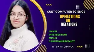 Operations on Relations in MYSQL | CUET Computer Science